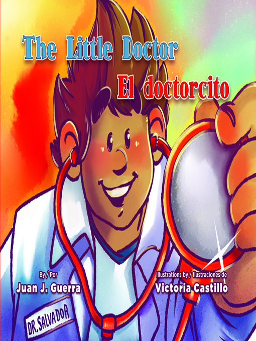 Title details for The Little Doctor (El doctorcito) by Juan J. Guerra - Available